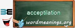 WordMeaning blackboard for acceptilation